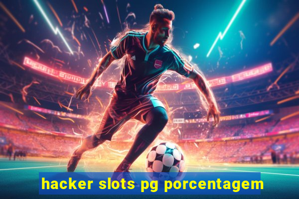 hacker slots pg porcentagem